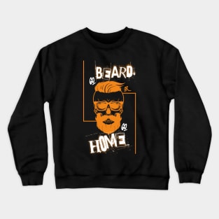 Go beard Crewneck Sweatshirt